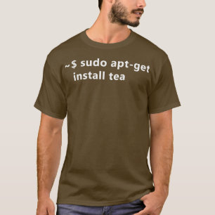 Camiseta Sudo AptGet Instalar Tea Funny Linu