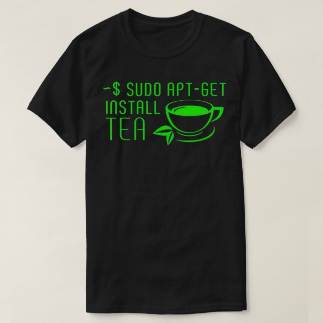 Camiseta Sudo AptGet Instalar Tea Linux (Diseño del anverso)