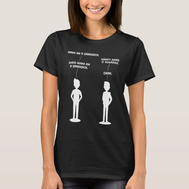 Camiseta Sudo Hacer Sándwich   Comando de Programador Ingen (Anverso)