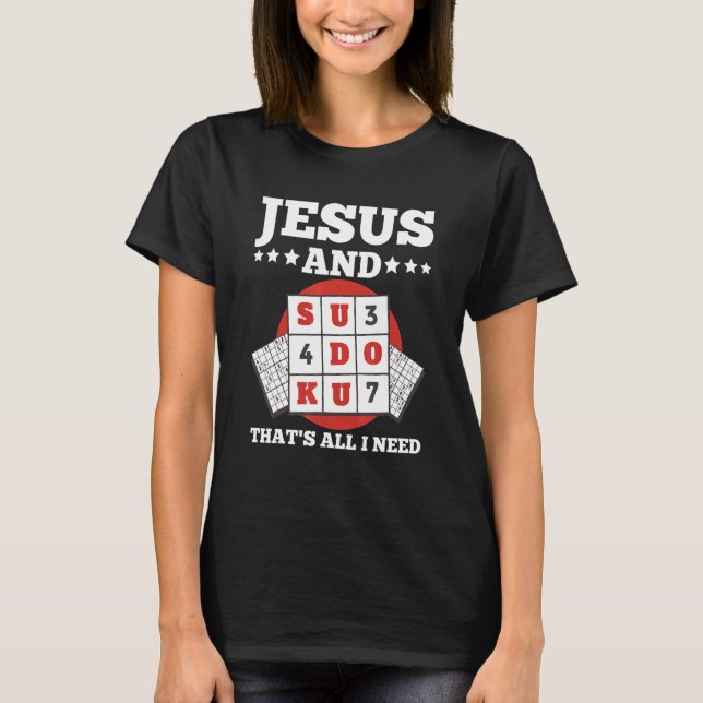 Camiseta Sudoku y Jesús es todo lo que necesito para una ci (Anverso)