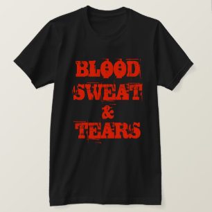 Camiseta Sudor y rasgones de la sangre