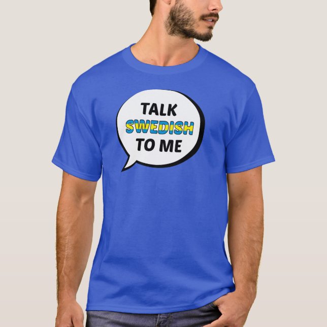 Camiseta Sueco de la charla a mí (Anverso)