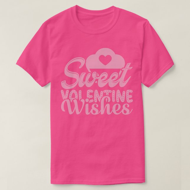 CAMISETA SUEET VALENTINE WISHES (Diseño del anverso)