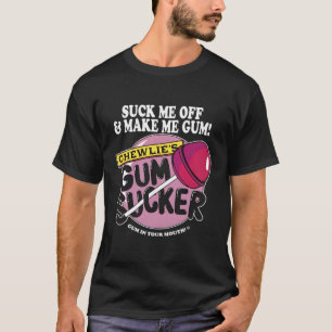 Camiseta Suéltame Y Hazme Gum Chewlie’S Gum Sucker