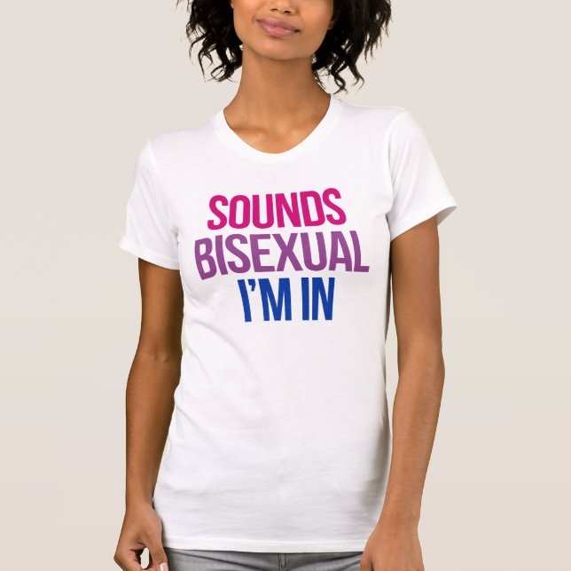 Camiseta Suena Bisexual Estoy dentro (Anverso)