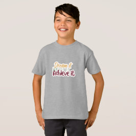 Camiseta Sueña Escríbelo Logralo