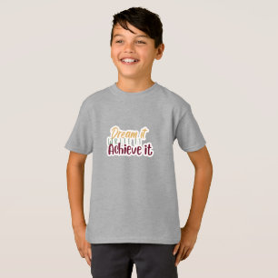 Camiseta Sueña Escríbelo Logralo