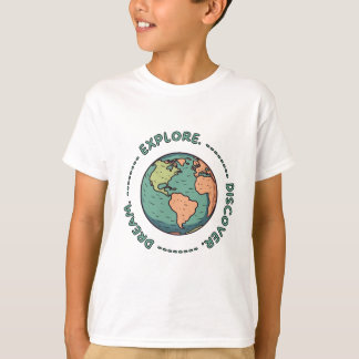 Camiseta Sueña Explora Descubre Tierra