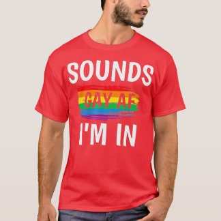 Camiseta Suena Gay AF Im En La Banda Arcoiris Del Orgullo G