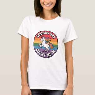 Camiseta Suena Gay Cuenta Conmigo Bandera de Arcoíris de Un