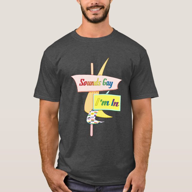 Camiseta Suena gay en el que estoy - Rótulo retro moderno (Anverso)