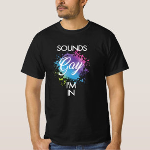 Camiseta Suena Gay estoy adentro