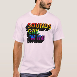 Camiseta Suena gay, estoy dentro