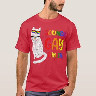 Camiseta Suena Gay Estoy En Chonk Cat Funny Kitty LGBT Prid