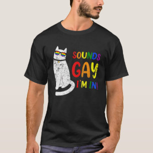 Camiseta Suena Gay Estoy En Chonk Cat Funny Kitty LGBT Prid