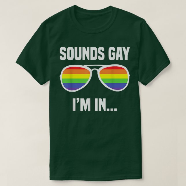 Camiseta Suena gay Estoy en divertidas gafas de sol arcoiri (Diseño del anverso)