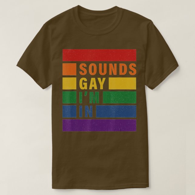 Camiseta Suena gay, estoy en el gracioso arcoiris apoyando  (Diseño del anverso)