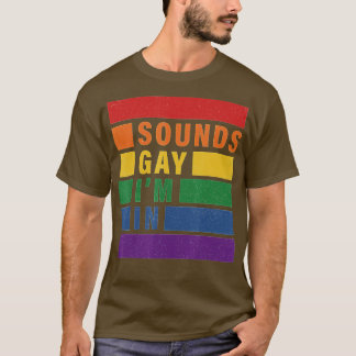 Camiseta Suena gay, estoy en el gracioso arcoiris apoyando