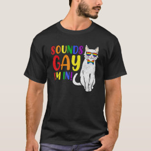 Camiseta Suena Gay Estoy En Gato Chiste Mes del Orgullo L