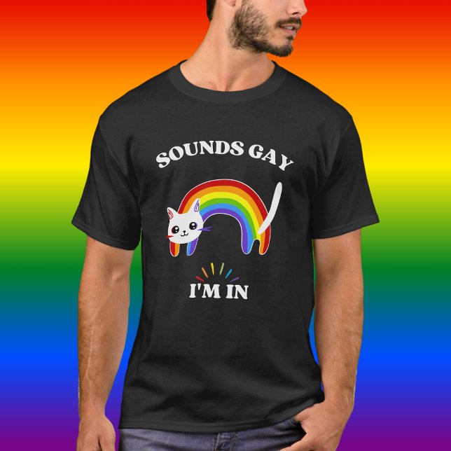 Camiseta Suena gay estoy en un gato colorido LGBT (Subido por el creador)