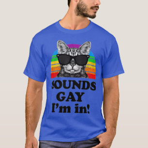 Camiseta Suena gay, estoy en un regalo gracioso de un monit