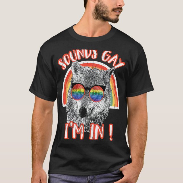 Camiseta Suena gay estoy en Wolf Rainbow Sunganteojos Lgbt  (Anverso)