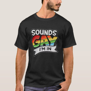 Camiseta Suena Gay Estoy Orgulloso LGBTQ