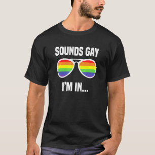 Camiseta Suena Gay Im En Gafas De Sol Arcoiris Lgbt Orgullo