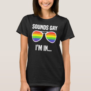 Camiseta Suena Gay Im En Gafas De Sol Arcoiris Lgbt Orgullo