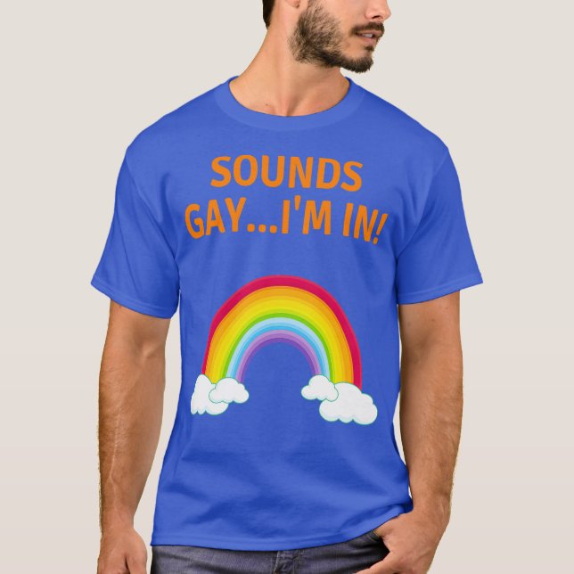 Camiseta Suena Gay Im En LGBT Queer (Anverso)