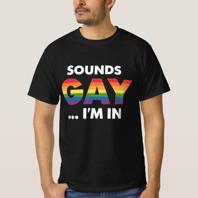 Camiseta Suena gay soy el orgullo LGBTQ arcoiris (Anverso)