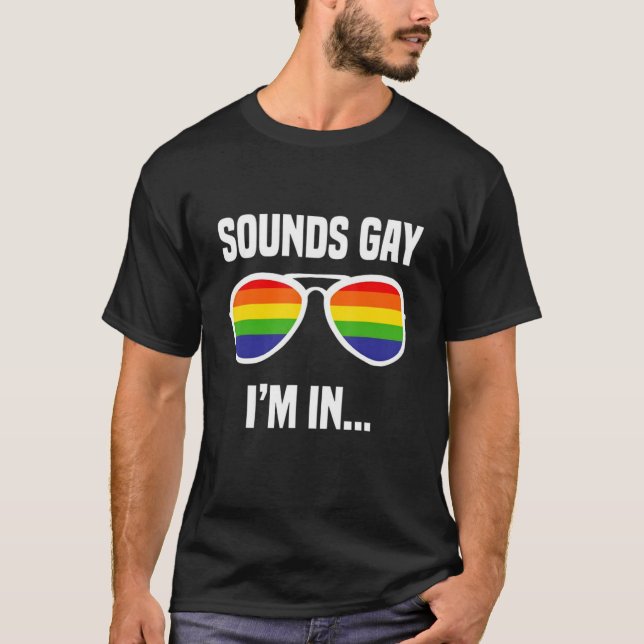Camiseta Suena Gracioso Gay Yo En Gafas De Orgullo LGBT Cu  (Anverso)