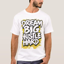 Sueña Grande Trabaja Duro Ropa Urbana Motivacional