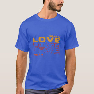 Camiseta Sueño Amor Amor Amor Sueño Himno Amor retro