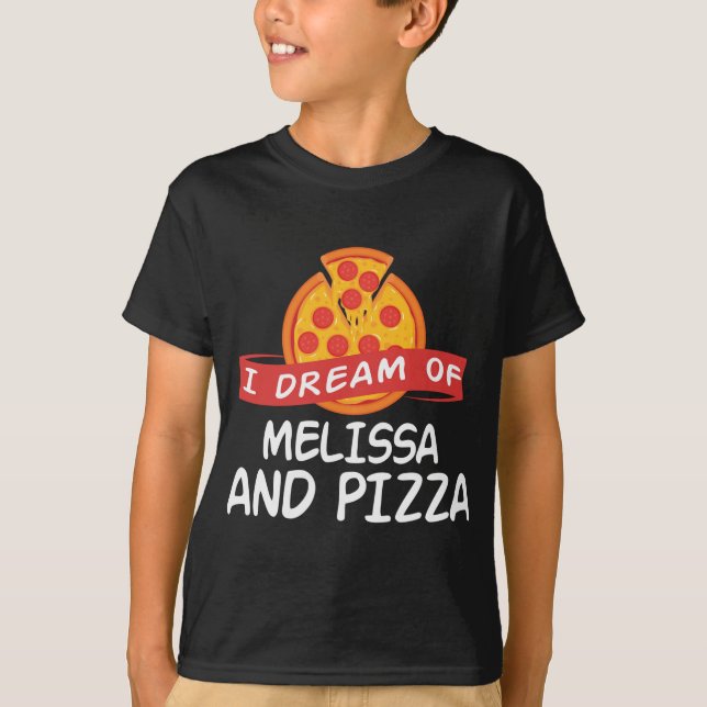 Camiseta Sueño con MELISSA y Pizza MELISSAS (Anverso)