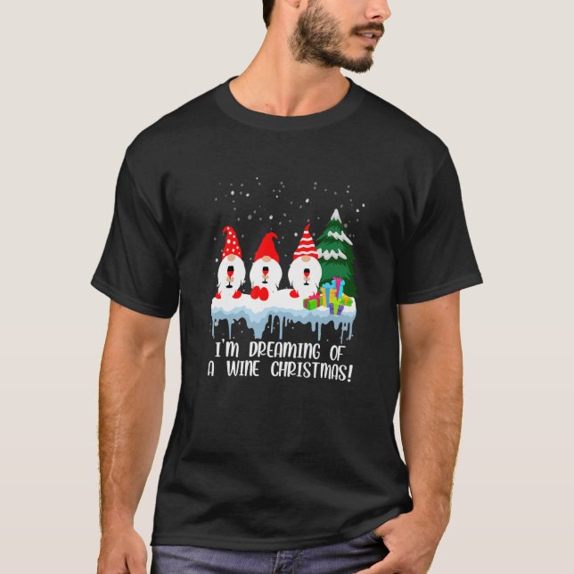 Camiseta Sueño Con Que Un Navidad De Vino Tome Wi De Gnome (Anverso)
