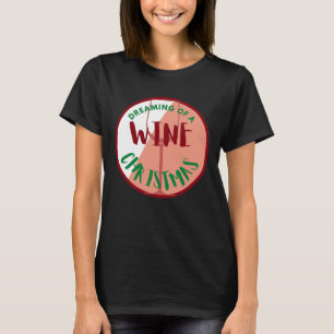 Camiseta Sueño Con Un Navidad De Vino