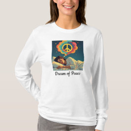 Camiseta Sueño de paz, trabajo por la paz -