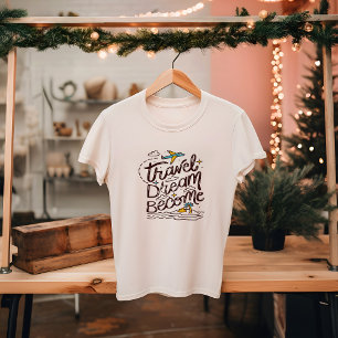 Camiseta SUEÑO DE VIAJE   TURISMO, exterior