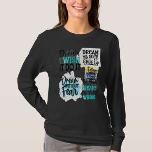 Camiseta Sueño deseo que lo haga Sueño sin miedoSueño grand