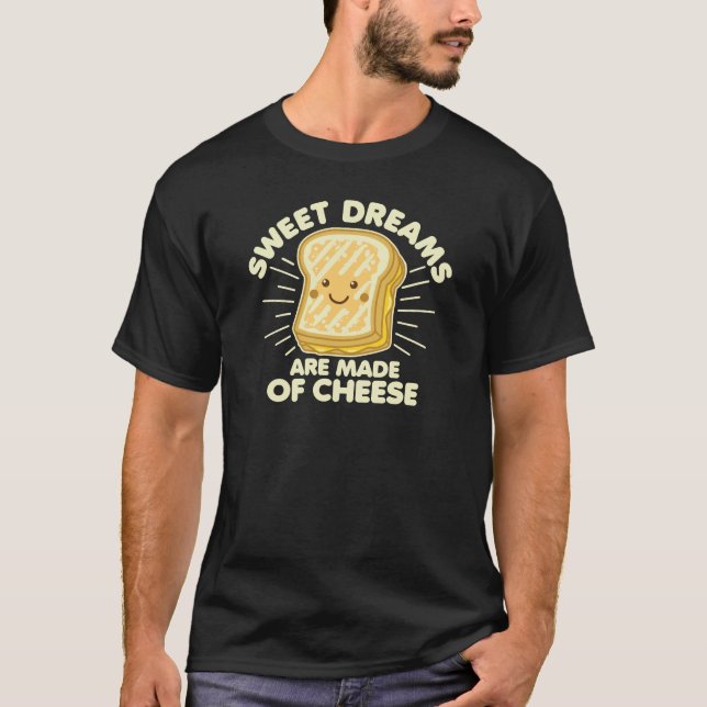 Camiseta Sueño dulce hecho con queso (Anverso)