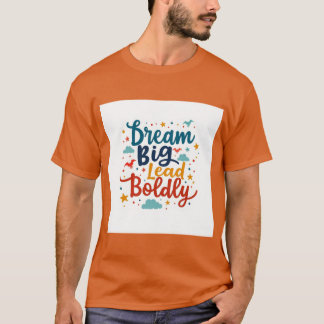 Camiseta Sueño grande, plomo valiente: empoderamiento vibra