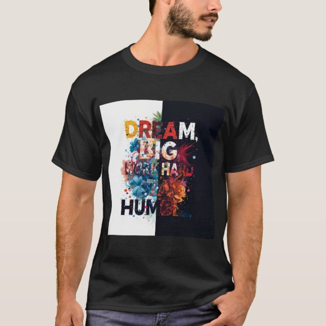 Camiseta Sueño inspirador Gran Tipografía Arte (Anverso)