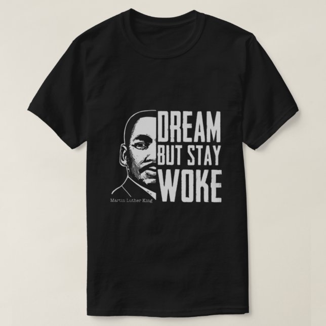Camiseta Sueño pero mantente despierto (Diseño del anverso)