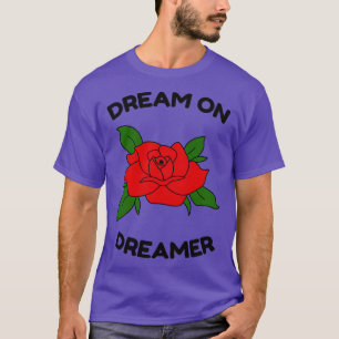 Camiseta Sueño Rosa Rojo Sobre Dreamer