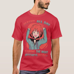 Camiseta Sueño Todo El Día Durante La Noche Mirando AnimeO