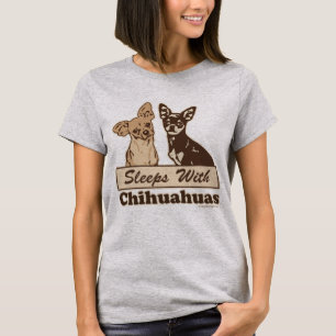 Camiseta Sueños con decir de las chihuahuas