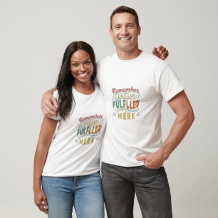 Camiseta Sueños cumplidos aquí