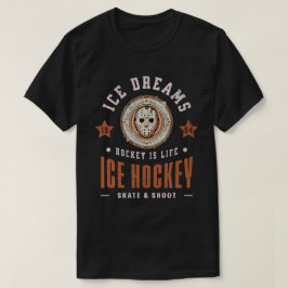 Camiseta Sueños de Hielo Hockey es Vida Accesorios para Fan