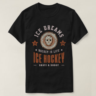 Camiseta Sueños de Hielo Hockey es Vida Accesorios para Fan